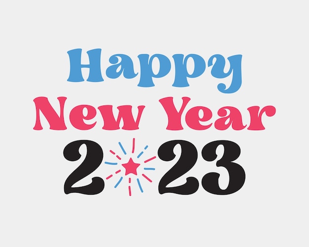 Feliz año nuevo 2023 cita sublimación de tipografía retro groovy SVG sobre fondo blanco