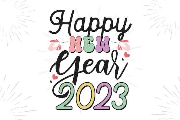 Feliz año nuevo 2023 Tipografía Diseño de camiseta