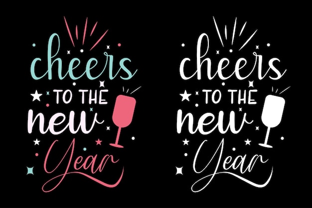 Feliz año nuevo tipografía diseño de camiseta año nuevo Letras diseño de camiseta Año nuevo cotizaciones camiseta
