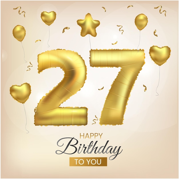 Feliz cumpleaños 27 globo de papel de aluminio de oro saludo de fondo 27 años ilustración de aniversario