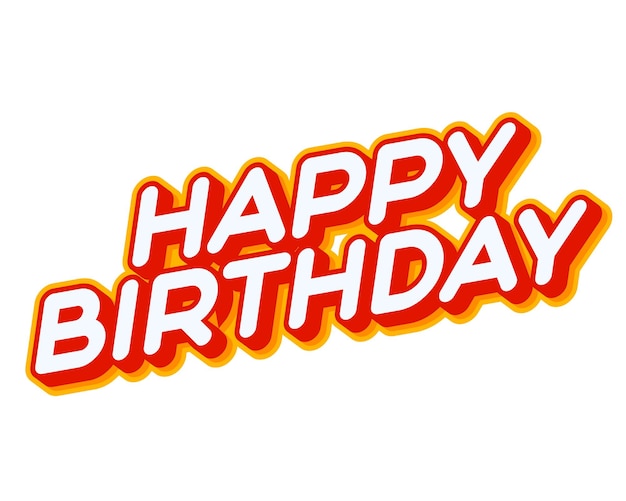 Feliz cumpleaños día Evento Vacaciones Rotulación aislado en blanco vector de diseño de efecto de texto colorido Texto o inscripciones en inglés El diseño moderno y creativo tiene colores rojo naranja amarillo