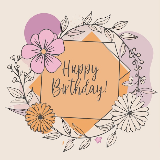 Feliz cumpleaños con fondo cuadrado con envoltura de corona dibujada a mano y flores Ilustración vectorial
