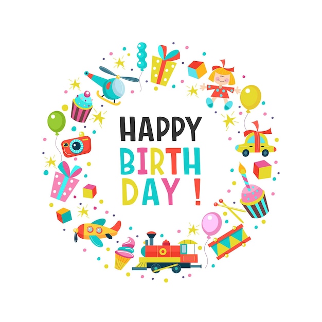 Feliz cumpleaños. Tarjetas de felicitaciones. Conjunto de imágenes prediseñadas vectoriales orientadas en círculo. Juguetes, regalos, pasteles con velas, confeti.