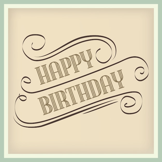 Feliz cumpleaños.