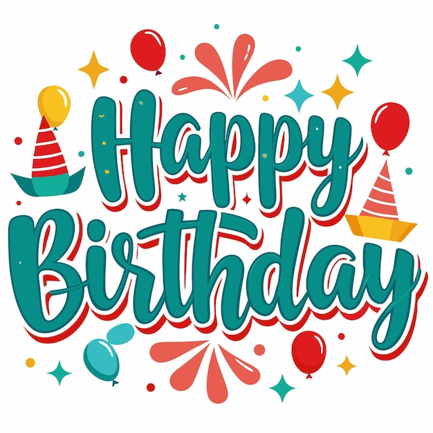 Feliz cumpleaños.