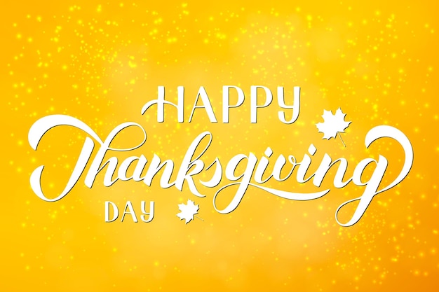 Feliz Día de Acción de Gracias escrito a mano con pincel Cartel de tipografía de letras de caligrafía sobre fondo borroso amarillo brillante Ilustración vectorial