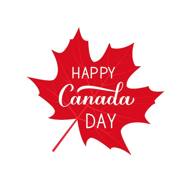 Feliz día de Canadá caligrafía escrita a mano en hoja de arce roja Plantilla vectorial para banner de vacaciones canadiense tipografía cartel invitación de fiesta tarjeta de felicitación pegatina de volante