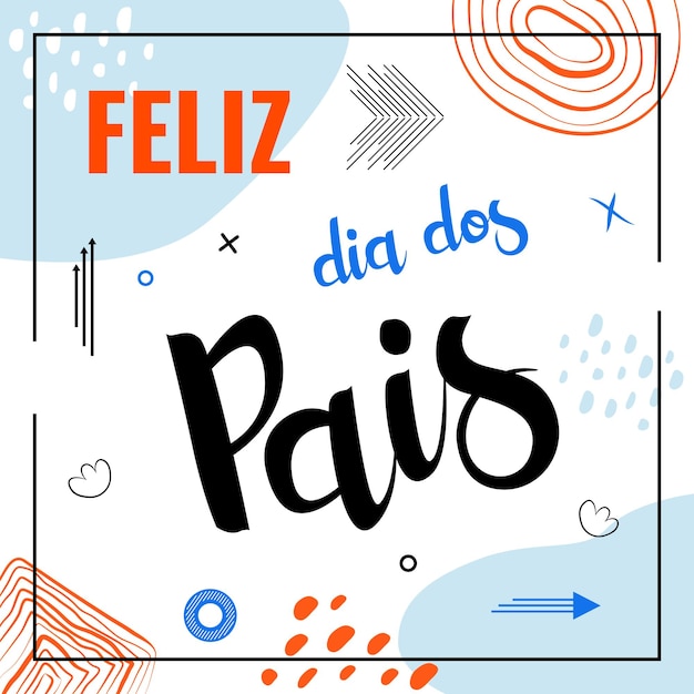 Vector feliz dia dos pais significa feliz día del padre en brasil afiche con letras en portugués