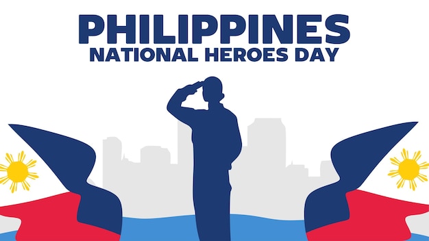 Feliz Día de los Héroes Nacionales de las Filipinas