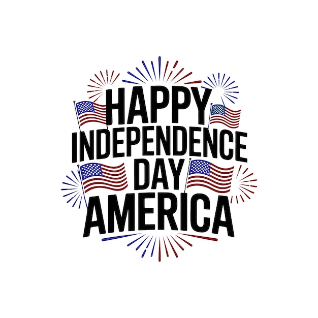 feliz dia de la independencia america