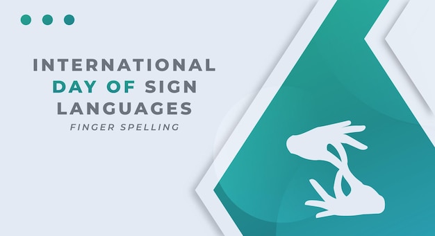 Vector feliz día internacional de las lenguas de signos ilustración de diseño vectorial para cartel de fondo banner