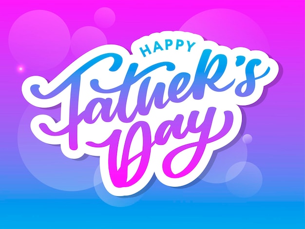 Feliz Día del Padre Caligrafía tarjeta de felicitación Banner Vector ilustración