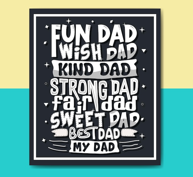 Feliz día del padre día del padre citas motivacionales positivas diseño de letras