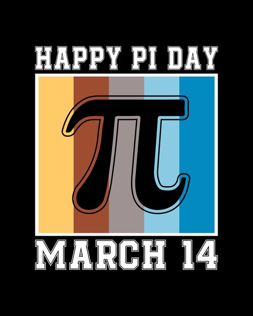 Feliz día de Pi 14 de marzo plantilla de diseño de camiseta de impresión