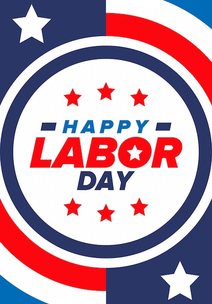 Feliz Día del Trabajo, feriado federal en Estados Unidos, movimiento obrero estadounidense, Patrioti, arte vectorial