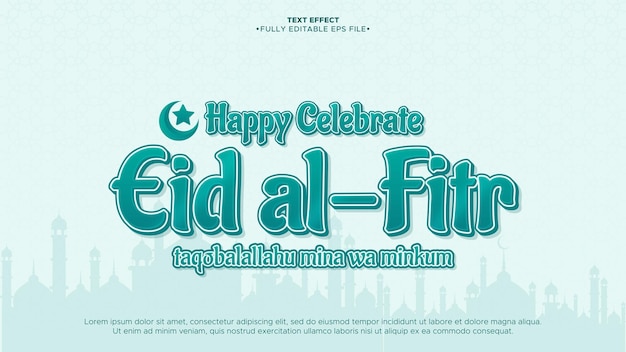 Feliz Eid al-Fitr Efecto de texto 3D Formato de archivo EPS totalmente editable