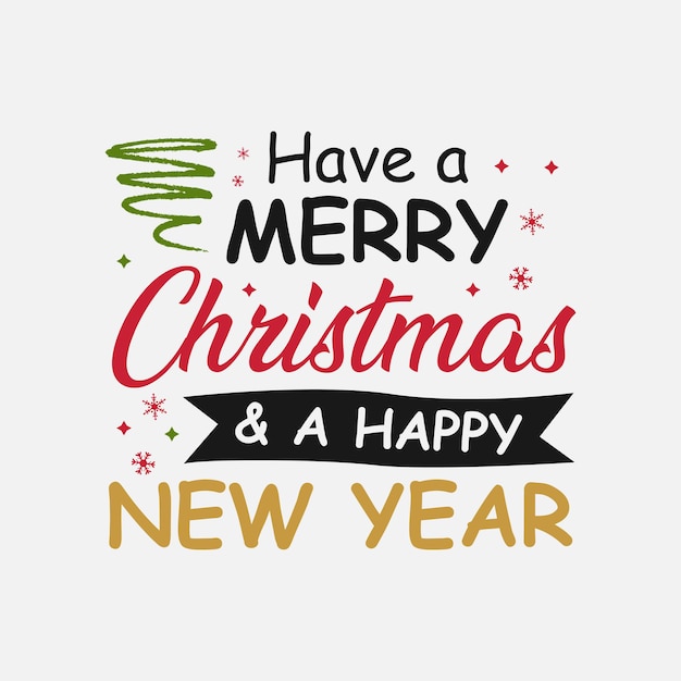 Feliz una feliz navidad y un feliz año nuevo t tipografía vector