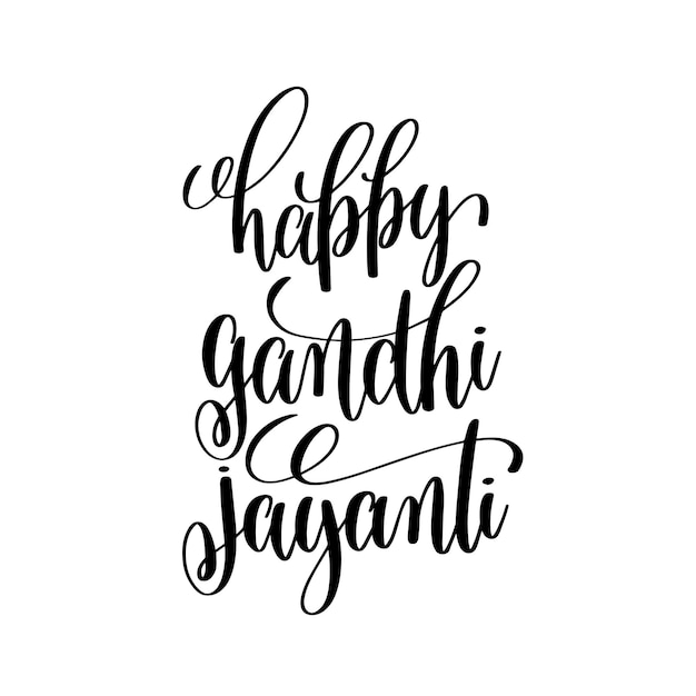 Feliz gandhi jayanti para el 2 de octubre, vacaciones indias, caligrafía, texto de letras a mano