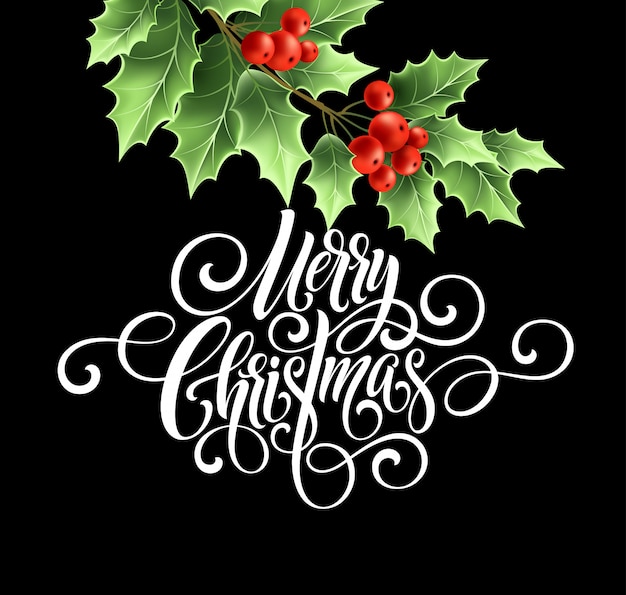 Feliz Navidad caligrafía caligrafía letras, tarjeta de felicitación de Navidad con acebo.