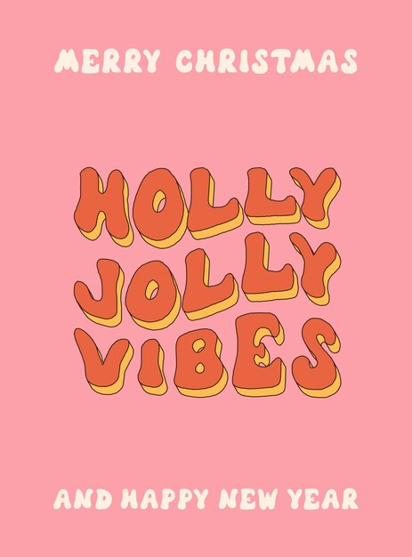 Feliz Navidad y feliz año nuevo Holly jolly vibes en un moderno estilo de dibujos animados retro Plantilla de tarjetas de felicitación carteles impresiones invitaciones a fiestas y fondos Carteles de invierno maravillosos