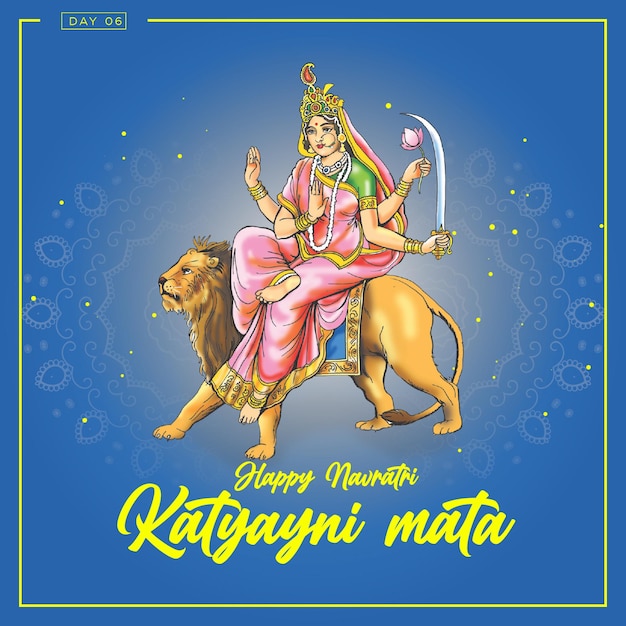 Feliz Navratri Katyayni Devi Día 6