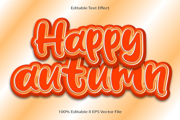 Feliz otoño Efecto de texto editable 3d Relieve Estilo degradado de dibujos animados