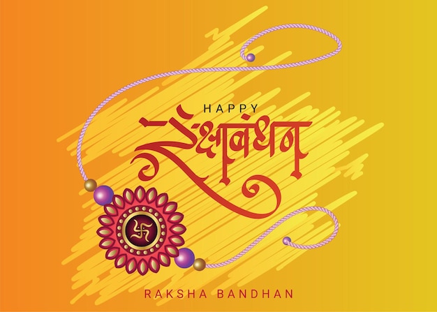 Feliz saludo del festival rakshabandhan con rakhi y caligrafía hindi