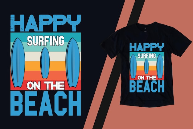 Feliz surf en el diseño de camiseta retro vintage de playa