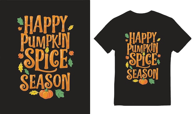 Feliz temporada de especias de calabaza diseño de camisetas de verano carteles pancartas volantes e invitaciones