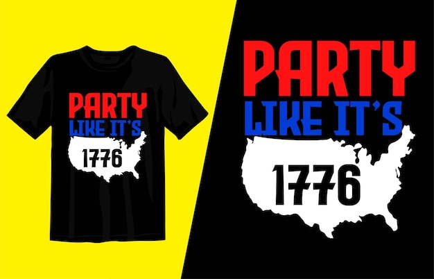 fiesta como su diseño de camiseta de 1776