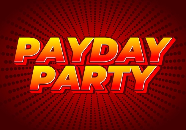 Fiesta de pago Efecto de texto en 3D con buenos colores