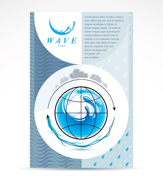 Folleto publicitario de la empresa de tratamiento de agua. Diseño conceptual de la circulación global del agua, ilustración vectorial del planeta Tierra con flechas de dirección.