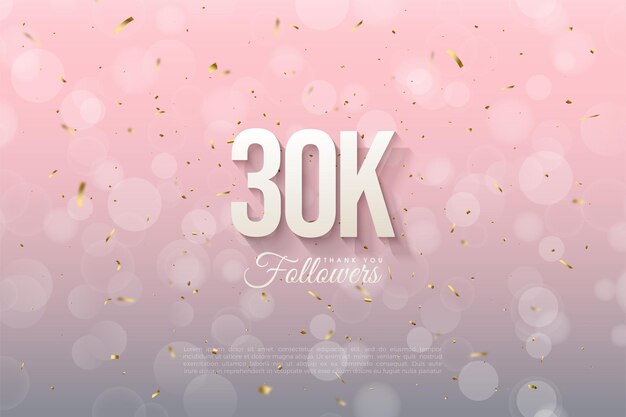 Fondo de 30k seguidores con números blancos sombreados.