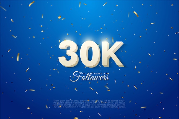Fondo de 30k seguidores con números que brillan por encima de los números.