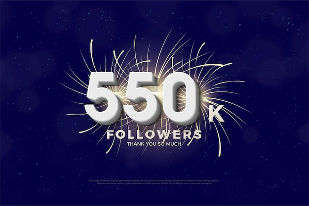 Fondo de 550k seguidores con números en 3D y fuegos artificiales detrás