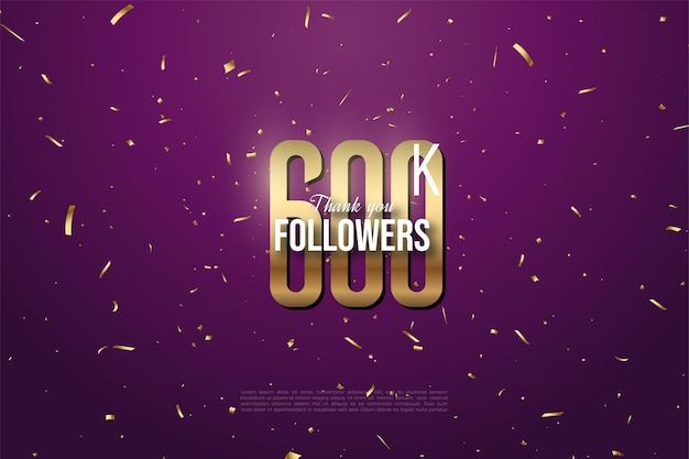 Fondo de 600k seguidores con números dorados planos