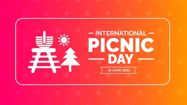 Fondo del Día Internacional del Picnic o plantilla de diseño de banner celebrada en junio