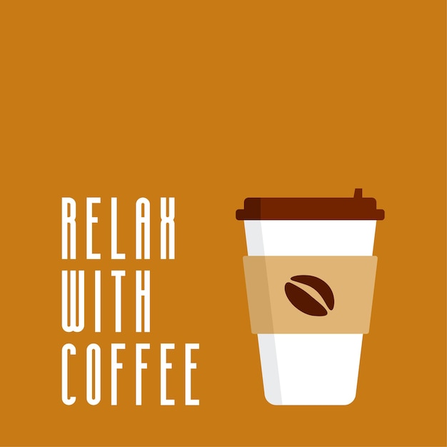 Fondo de la hora del café, Relájese con la plantilla de papel tapiz de la cotización del café, Taza de café de papel o plástico aislada en el fondo