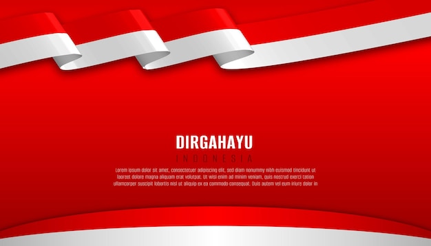 Fondo de independencia de Indonesia dirgahayu con ilustración de bandera roja y blanca
