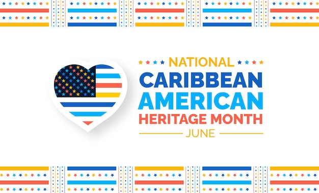 Fondo del Mes de la Herencia Caribeña Americana o plantilla de diseño de pancartas celebrada en junio