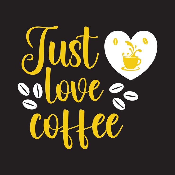 Un fondo negro con una taza de café y las palabras simplemente aman el café.