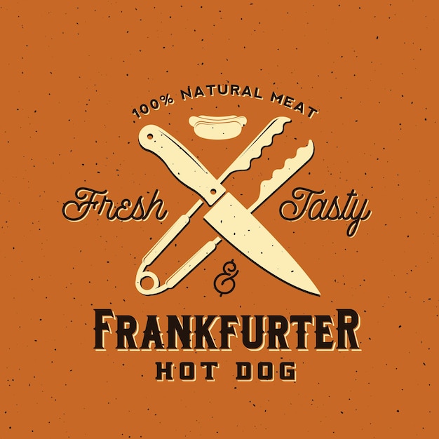 Vector frankfurter hot dog vintage vector card poster o plantilla de etiqueta con tipografía retro y textura en mal estado