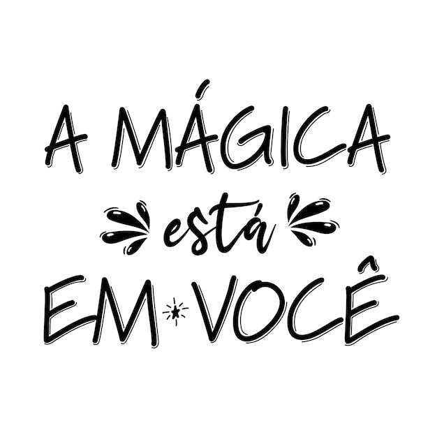 Frase inspiradora en traducción portuguesa La magia está en ti