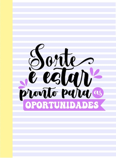 Vector frase motivacional en portugués brasileiro de simples edicao para el planificador