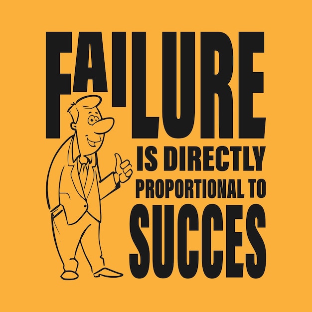 Frases motivacionales el fracaso es directamente proporcional al éxito