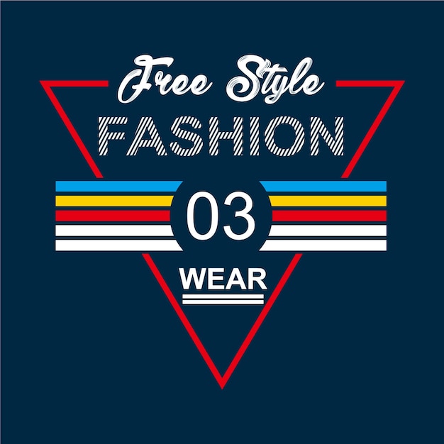 Vector free style fashion wear tipografía diseño camiseta vector