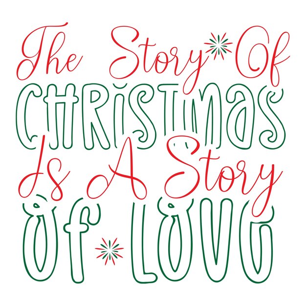 Una fuente manuscrita que dice que la historia de la navidad es una historia de amor.