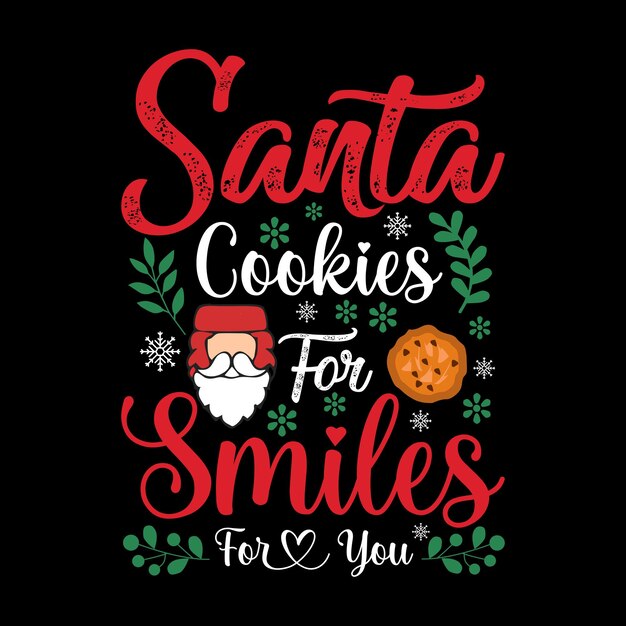 Las galletas de Santa para las sonrisas Diseño de camiseta de Navidad