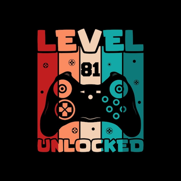 Gamer o gaming level 81 diseño de camiseta desbloqueada