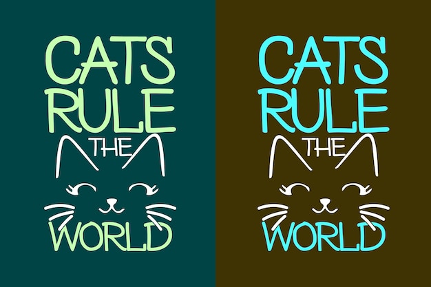 Los gatos gobiernan el mundo sobre el diseño de citas de letras de tipografía de gato